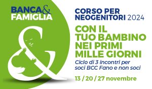 BCC FANO - Banca e Famiglia - CORSO NEOGENITORI